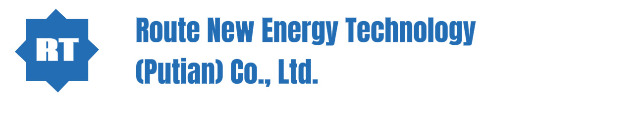 Route New Energy Technology (Putian) Co., Ltd. 